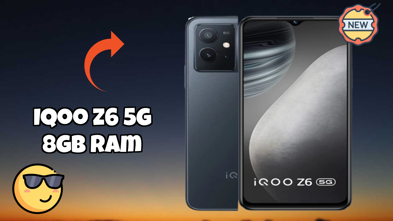 क्या आपको 2026 में IQOO Z6 5G 8GB RAM खरीदना चाहिए? एक्सपर्ट राय