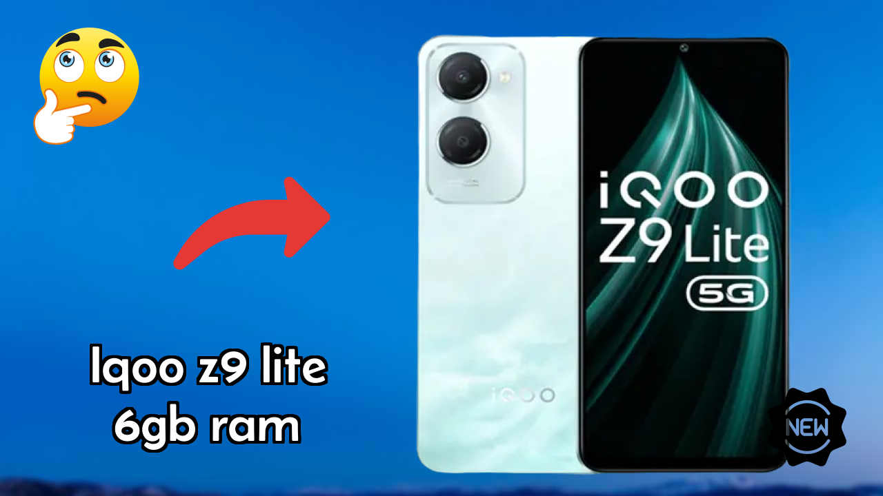 क्या आपको 2026 में IQOO Z9 Lite 6GB RAM खरीदना चाहिए? एक्सपर्ट राय