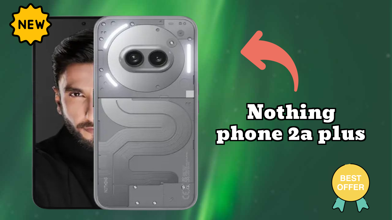 Nothing Phone 2a Plus बैटरी रिव्यु: 5000 MAh कितने टाइम तक चलती है?