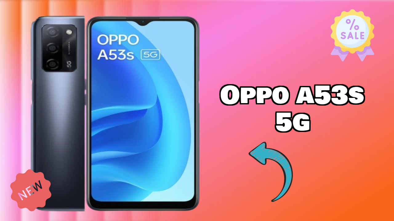 OPPO A53s 5G क़ीमत: ₹10,990 - क्या खरीदने के लायक है?