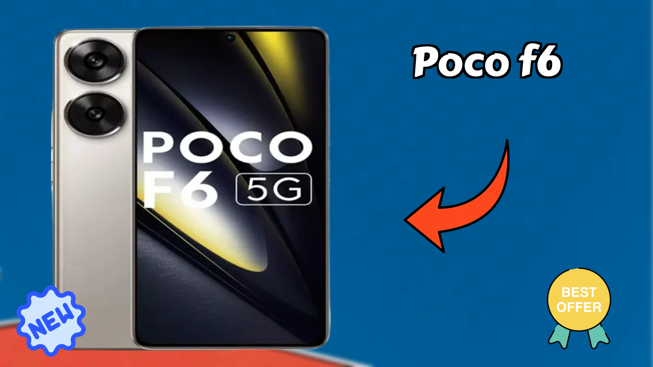 POCO F6 क़ीमत  डिस्कसन: ₹21,890 क़ीमत रिव्यु
