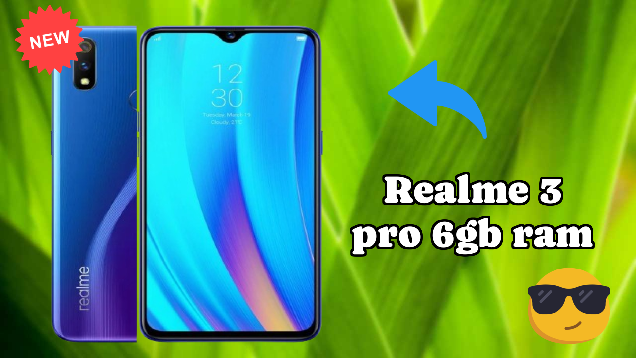 Realme 3 Pro 6GB RAM क़ीमत: ₹9,999 - पूरा शॉपिंग गाइड
