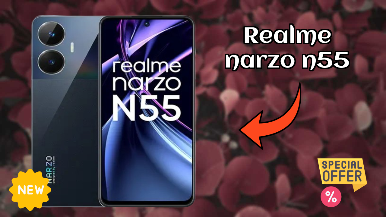 2026 Realme Narzo N55: सभी स्मार्टफोन यूजरओं के लिए दुनिया में