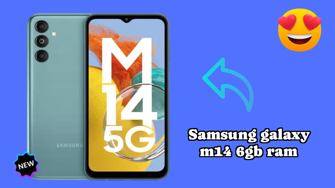 Samsung Galaxy M14 6GB RAM गेमिंग शो Samsung Exynos 1330 प्रोसेसर के साथ