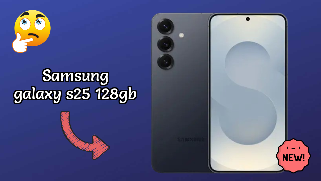 Samsung Galaxy S25 128GB भारत में कीमत: ₹74,999 - क्या पैसे के लायक है?