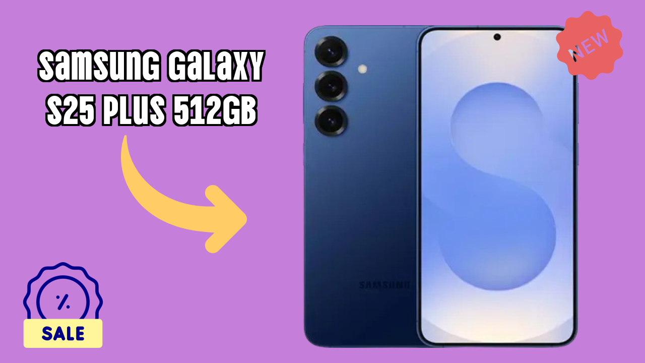 Samsung Galaxy S25 Plus 512GB क़ीमत गिरावट अलर्ट: अब ₹111,999 पर