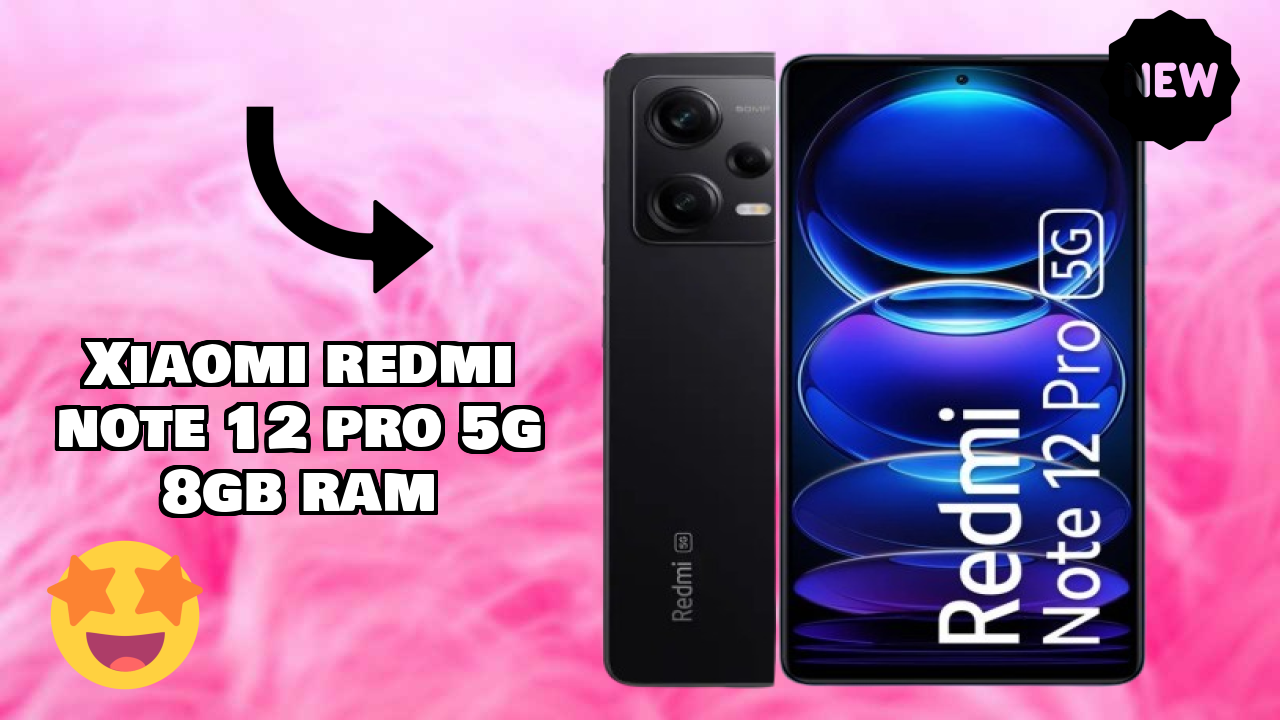 Xiaomi Redmi Note 12 Pro 5G 8GB RAM टेस्ट: क्या 8 GB RAM गेमिंग को अच्छी तरह से हैंडल 